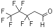 CAS 登录号：126015-32-5， 3,3,4,4,5,5,5-七氟戊醛