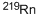 CAS#: 14835-02-0, Radon219