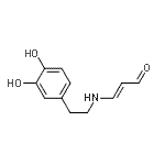 CAS 登录号：151409-42-6， (2E)-3-{[2-(3,4-二羟基苯基)乙基]氨基}丙烯醛
