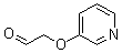 CAS 登录号：163348-43-4， (吡啶-3-基氧基)-乙醛