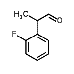 CAS 登录号：189445-62-3， 2-(2-氟苯基)丙醛
