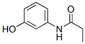 CAS#: 21556-86-5, N-(3-Hydroxyphenyl)Propanamide