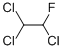 CAS 登录号：359-28-4， 1-氟-1,2,2-三氯乙烷