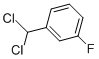 CAS#: 402-64-2, 3-Fluorobenzal Chloride