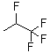 CAS 登录号：421-48-7， 1,1,1,2-四氟丙烷