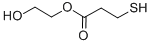 CAS#: 52978-23-1, 2-Hydroxyethyl 3-Mercaptopropionate
