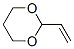 CAS#: 5935-25-1, 2-Vinyl-1,3-Dioxane