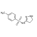 CAS 登录号：637351-76-9， N-(4,5-二氢-1H-吡唑-3-基)-4-甲基苯磺酰胺