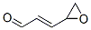 CAS#: 64011-46-7, 3-Oxiranylpropenal
