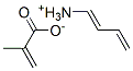 CAS 登录号：67801-77-8， [(1E)-丁-1,3-二烯基]铵,2-甲基丙-2-烯酸