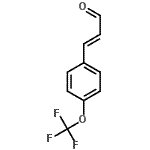 CAS 登录号：681484-59-3， (2E)-3-[4-(三氟甲氧基)苯基]丙烯醛