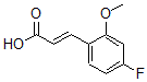 CAS 登录号：682804-98-4， 3-(4-氟-2-甲氧基苯基)-2-丙烯酸