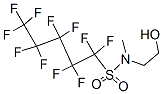 CAS 登录号：68555-74-8， 1,1,2,2,3,3,4,4,5,5,5-十一氟-N-(2-羟基乙基)-N-甲基戊烷-1-磺酰胺