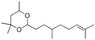 CAS 登录号：68568-81-0， 2-(3,7-二甲基辛-6-烯基)-4,4,6-三甲基-1,3-二恶烷