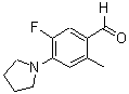 CAS # 712317-60-7, 5-Fluoro-2-methyl-4-(1-pyrrolidinyl)benzaldehyde