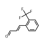 CAS#: 722549-18-0, (2E)-3-[2-(Trifluoromethyl)phenyl]acrylaldehyde