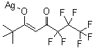 CAS 登录号:76121-99-8, (6,6,7,7,8,8,8-七氟-2,2-二甲基-3,5-辛烷二酮)银