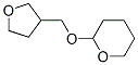 CAS#: 76742-53-5, Tetrahydro-2-[(Tetrahydro-3-Furanyl)Methoxy]-2H-Pyran