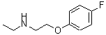 CAS 登录号：915924-17-3， N-乙基-2-(4-氟苯氧基)乙胺
