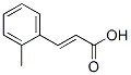 CAS#: 939-57-1, (E)-3-(2-Methylphenyl)prop-2-enoic acid